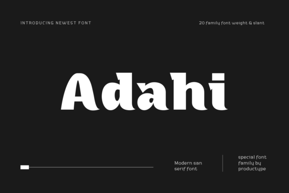 Adahi: A Modern Sans Serif Font That Makes Your Campaigns Instantly Clear