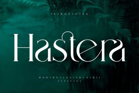 Hastera: A Modern Serif Typeface That Elevates Real Business Branding