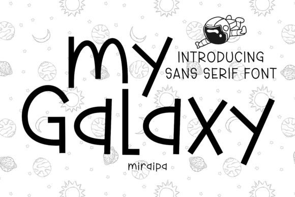 My Galaxy: A Sans Serif Font That Leans Into Personality