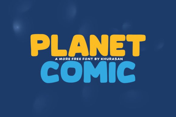 Planet Comic: A Display Font That Makes Your Campaign Pop