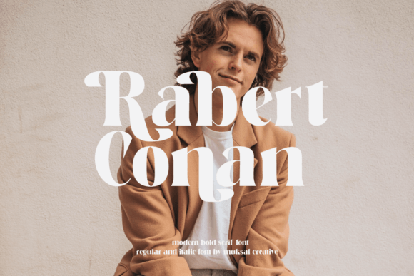 Rabert Conan: A Serif Font That Makes Your Campaign Stand Out