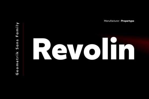 Revolin: A Geometric Sans That Commands Attention in Campaigns
