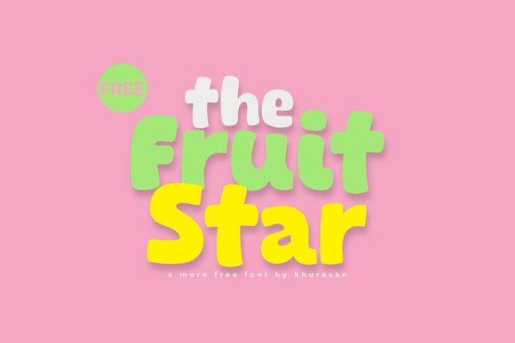 The Fruit Star: A Display Font That Feels Like Sunlight on Paper